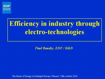 Efficiency in industry through electrotechnologies