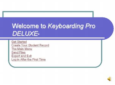 Welcome to Keyboarding Pro DELUXE