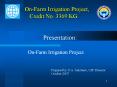 On-Farm Irrigation Project, Credit No. 3369 KG PowerPoint PPT Presentation
