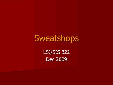 Sweatshops
