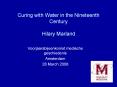 Curing with Water in the Nineteenth Century Hilary Marland PowerPoint PPT Presentation
