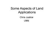 Some Aspects of Land Applications