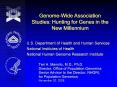 Genome-Wide Association Studies: Hunting for Genes in the New Millennium PowerPoint PPT Presentation