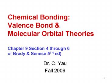 Chemical Bonding: Valence Bond