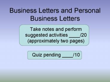 Business Letters and Personal Business Letters presentation | free to view