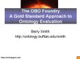 The OBO Foundry A Gold Standard Approach to Ontology Evaluation PowerPoint PPT Presentation