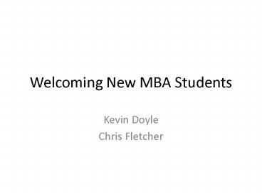 Welcoming New MBA Students