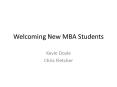 Welcoming New MBA Students PowerPoint PPT Presentation