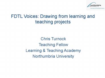 FDTL Voices: Drawing from learning and teaching projects