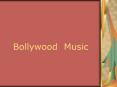 Bollywood Music PowerPoint PPT Presentation