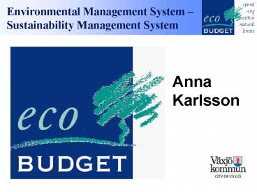 Environmental Management System Sustainability Management System