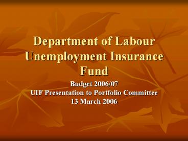 Department of Labour Unemployment Insurance Fund