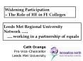 Leeds Met Regional University Network '' ' working in a partnership of equals PowerPoint PPT Presentation