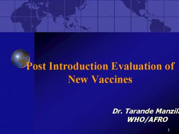 Post Introduction Evaluation of New Vaccines