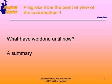 What have we done until now