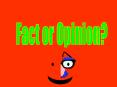 Fact or Opinion PowerPoint PPT Presentation