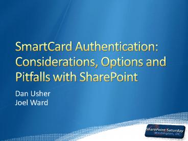 SmartCard Authentication: Considerations, Options and Pitfalls with SharePoint