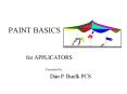 PAINT BASICS PowerPoint PPT Presentation