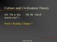 Culture and Civilization Theory Or, He is, like, ' ' ' Oh, My Gawd ' ' ' sooooo cute Weeks Reading: PowerPoint PPT Presentation