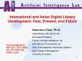 International and Asian Digital Library Development: Past, Present, and Future PowerPoint PPT Presentation