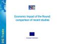 Economic impact of the Round: comparison of recent studies PowerPoint PPT Presentation