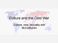 Culture and the Cold War PowerPoint PPT Presentation