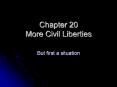 Chapter 20 More Civil Liberties PowerPoint PPT Presentation