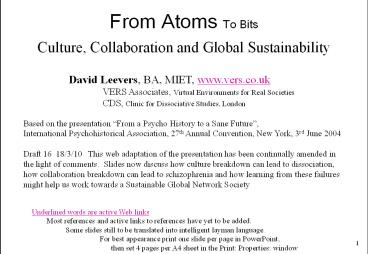 From Atoms To Bits Culture, Collaboration and Global Sustainability
