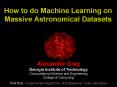 How to do Machine Learning on Massive Astronomical Datasets PowerPoint PPT Presentation