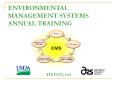 ENVIRONMENTAL MANAGEMENT SYSTEMS ANNUAL TRAINING PowerPoint PPT Presentation