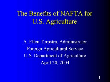 The Benefits of NAFTA for U'S' Agriculture