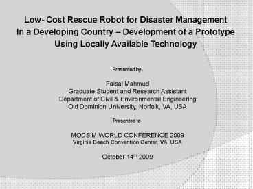 Low Cost Rescue Robot for Disaster Management