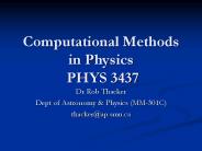 Computational Methods in Physics PHYS 3437