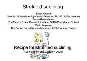 Stratified sublining