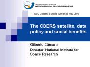 The CBERS satellite, data policy and social benefits