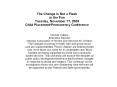 The Change is Not a Flash in the Pan Tuesday, November 17, 2009 Child Placement/Permanency Conference PowerPoint PPT Presentation