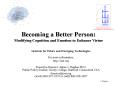 Becoming a Better Person: Modifying Cognition and Emotion to Enhance Virtue PowerPoint PPT Presentation