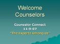 Welcome Counselors PowerPoint PPT Presentation