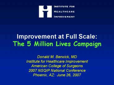 Improvement at Full Scale: The 5 Million Lives Campaign