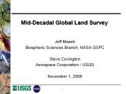 Mid-Decadal Global Land Survey