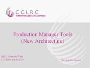 Production Manager Tools (New Architecture)