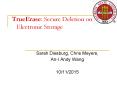 TrueErase: Secure Deletion on Electronic Storage PowerPoint PPT Presentation