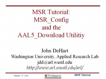 MSR Tutorial: MSR_Config and the AAL5_Download Utilitiy