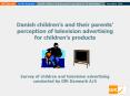 Danish childrens and their parents perception of television advertising for childrens products PowerPoint PPT Presentation