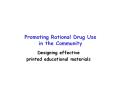 Promoting%20Rational%20Drug%20Use%20in%20the%20Community PowerPoint PPT Presentation
