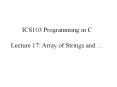 ICS103 Programming in C Lecture 17: Array of Strings and PowerPoint PPT Presentation