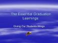 The Essential Graduation Learnings: PowerPoint PPT Presentation