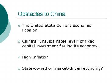 Obstacles to China: