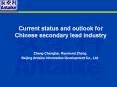 Current status and outlook for Chinese secondary lead industry PowerPoint PPT Presentation