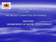 PRESENTATION TO THE SELECT COMMITTEE ON FINANCE